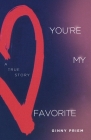 You're My Favorite By Ginny Priem Cover Image
