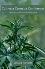 Cultivate Cannabis Confidence: A Beginner's Guide to Successful Weed Growth Cover Image