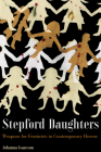 Stepford Daughters: Weapons for Feminists in Contemporary Horror By Johanna Isaacson Cover Image