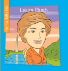 Laura Bush By Meeg Pincus, Jeff Bane (Illustrator) Cover Image