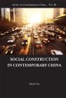Social Construction in Contemporary China By Xueyi Lu Cover Image