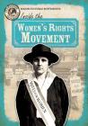 Inside the Women's Rights Movement (Eyewitness to History) By Jill Keppeler Cover Image