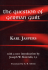 Question of German Guilt (Perspectives in Continental Philosophy) By Karl Jaspers Cover Image