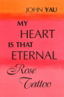 My Heart Is That Eternal Rose Tattoo Cover Image
