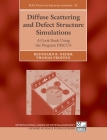 Diffuse Scattering and Defect Structure Simulations: A Cook Book Using the Program Discus (International Union of Crystallography Texts on Crystallogra #11) Cover Image