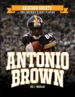 Antonio Brown By Joe L. Morgan Cover Image