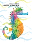 Mister Seahorse By Eric Carle, Eric Carle (Illustrator) Cover Image