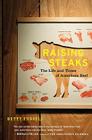 Raising Steaks: The Life and Times of American Beef Cover Image