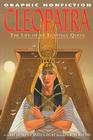 Cleopatra: The Life of an Egyptian Queen (Graphic Nonfiction) By Gary Jeffrey, Anita Ganeri, Ross Watton (Illustrator) Cover Image