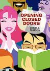 Opening Closed Doors By Keisha E. Pearson Cover Image