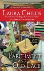 Parchment and Old Lace (A Scrapbooking Mystery #13) By Laura Childs, Terrie Farley Moran Cover Image