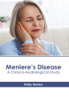 Meniere's Disease: A Clinico-Audiological Study By Emily Norton (Editor) Cover Image