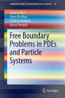 Free Boundary Problems in Pdes and Particle Systems (Springerbriefs in Mathematical Physics #12) Cover Image