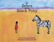 The Zebra and the Black Pony Cover Image