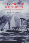 Blockade Runners of the Confederacy By Hamilton Cochran, Dr. Robert M. Browning Jr. (Introduction by) Cover Image