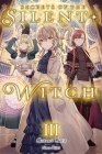 Secrets of the Silent Witch, Vol. 3 By Matsuri Isora, Nanna Fujimi (By (artist)), Alice Prowse (Translated by) Cover Image