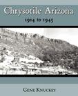 Chrysotile Arizona 1914 to 1945 Cover Image