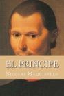 El Principe (Spanish Edition) By Yordi Abreu (Editor), Nicolas Maquiavelo Cover Image