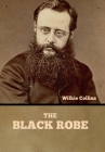 The Black Robe By Wilkie Collins Cover Image