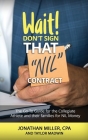 Wait Don't Sign That NIL Contract: The Go-To Guide for the Collegiate Athlete and their families for NIL Money Cover Image