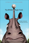 The Rhino in Right Field By Stacy Dekeyser Cover Image