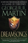 Dreamsongs: Volume II By George R. R. Martin Cover Image