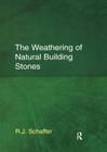 The Weathering of Natural Building Stones Cover Image