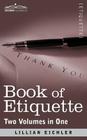 Book of Etiquette (Two Volumes in One) By Lillian Eichler Cover Image