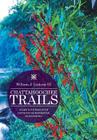Chattahoochee Trails: A Guide to the Trails of the Chattahoochee River National Recreation Area Cover Image