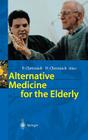 Alternative Medicine for the Elderly Cover Image