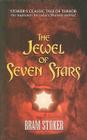 The Jewel of Seven Stars By Bram Stoker Cover Image