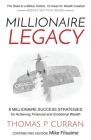 Millionaire Legacy: 8 Millionaire Success Strategies for Achieving Financial and Emotional Wealth Cover Image