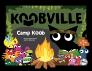Camp Koob (Koobville) By Kristin Winovich Cover Image