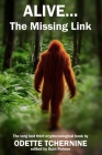 Alive: The Missing Link By Odette Tchernine, Guinevere Palmer (Editor) Cover Image