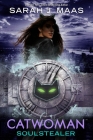 Catwoman: Soulstealer (DC Icons Series) By Sarah J. Maas Cover Image