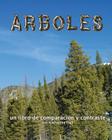 Árboles: Un Libro de Comparación Y Contraste (Trees: A Compare and Contrast Book) By Katharine Hall Cover Image
