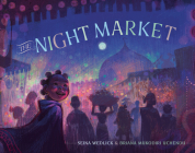 The Night Market By Seina Wedlick, Briana Mukodiri Uchendu (Illustrator) Cover Image