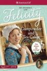 Gunpowder and Tea Cakes: My Journey with Felicity Cover Image