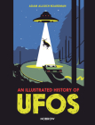 An Illustrated History of UFOs By Adam Allsuch Boardman Cover Image