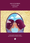 Face in the Mirror: A teachers' guide for using poetry to support good mental health in the classroom and beyond. By Judy Morris Cover Image