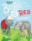 BoBo and the Red Blanket By Celia Straus, Tina Salvesen, Tina Salvesen (Illustrator) Cover Image