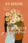 Un beso en primavera / In the Weeds By B.K. Borison Cover Image