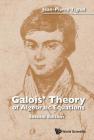 Galois' Theory of Algebraic Equations: 2nd Edition By Jean-Pierre Tignol Cover Image