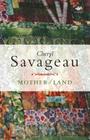 Mother/Land (Earthworks) By Cheryl Savageau Cover Image
