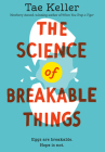 The Science of Breakable Things Cover Image