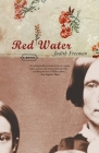 Red Water: A Novel By Judith Freeman Cover Image