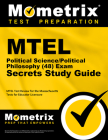 MTEL Political Science/Political Philosophy (48) Exam Secrets Study Guide: MTEL Test Review for the Massachusetts Tests for Educator Licensure Cover Image