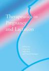 Therapeutics in Pregnancy and Lactation Cover Image