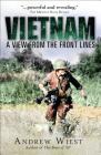Vietnam: A View from the Front Lines (General Military) By Andrew Wiest Cover Image