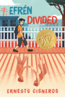 Efrén Divided By Ernesto Cisneros Cover Image